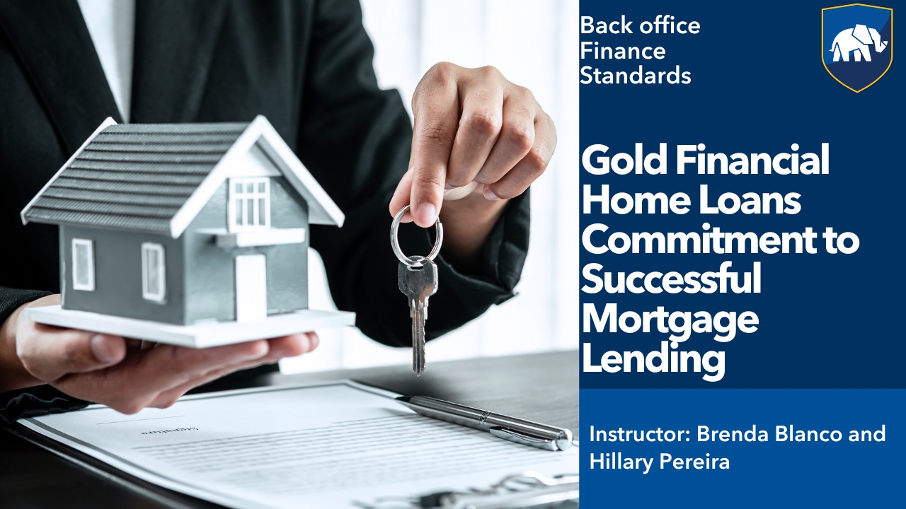 Gold Financial Home Loans Commitment to Successful Mortgage Lending