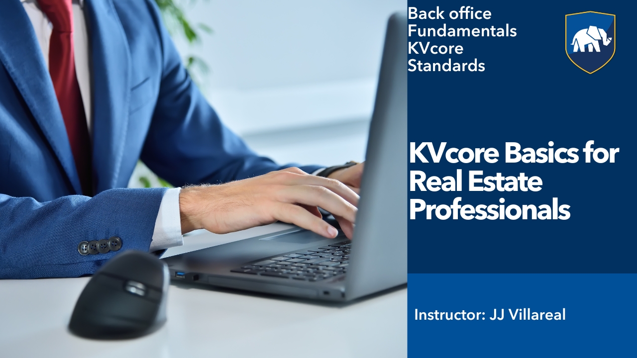 KVcore Basics for Real Estate Professionals