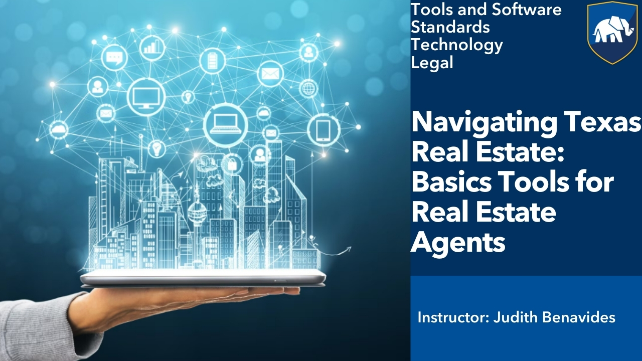 Navigating Texas Real Estate: Basics Tools for Real Estate Agents