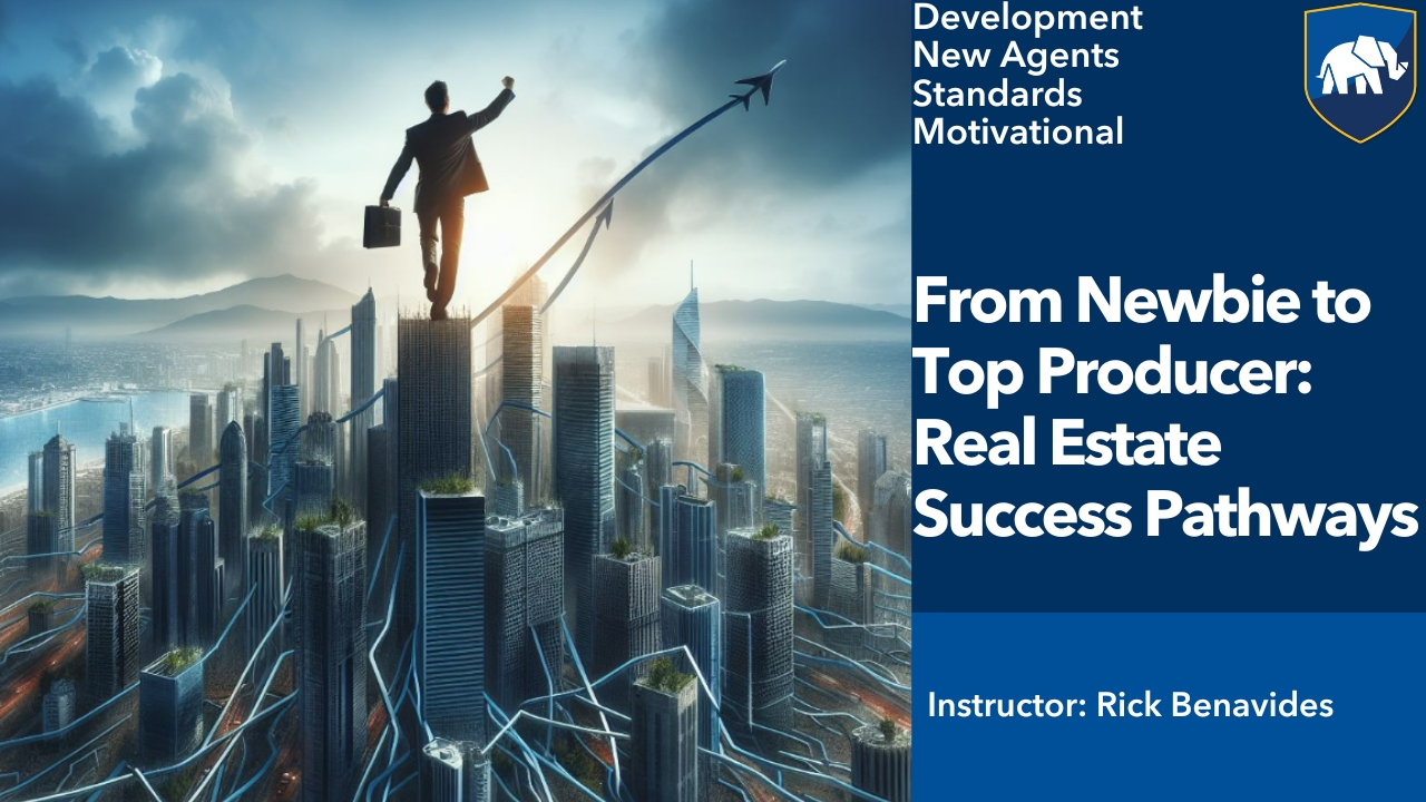 From Newbie to Top Producer: Real Estate Success Pathways