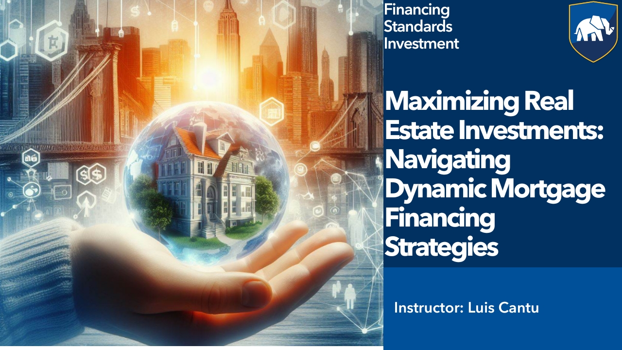 Maximizing Real Estate Investments: Navigating Dynamic Mortgage Financing Strategies