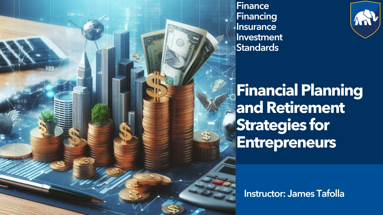 Financial Planning and Retirement Strategies for Entrepreneurs