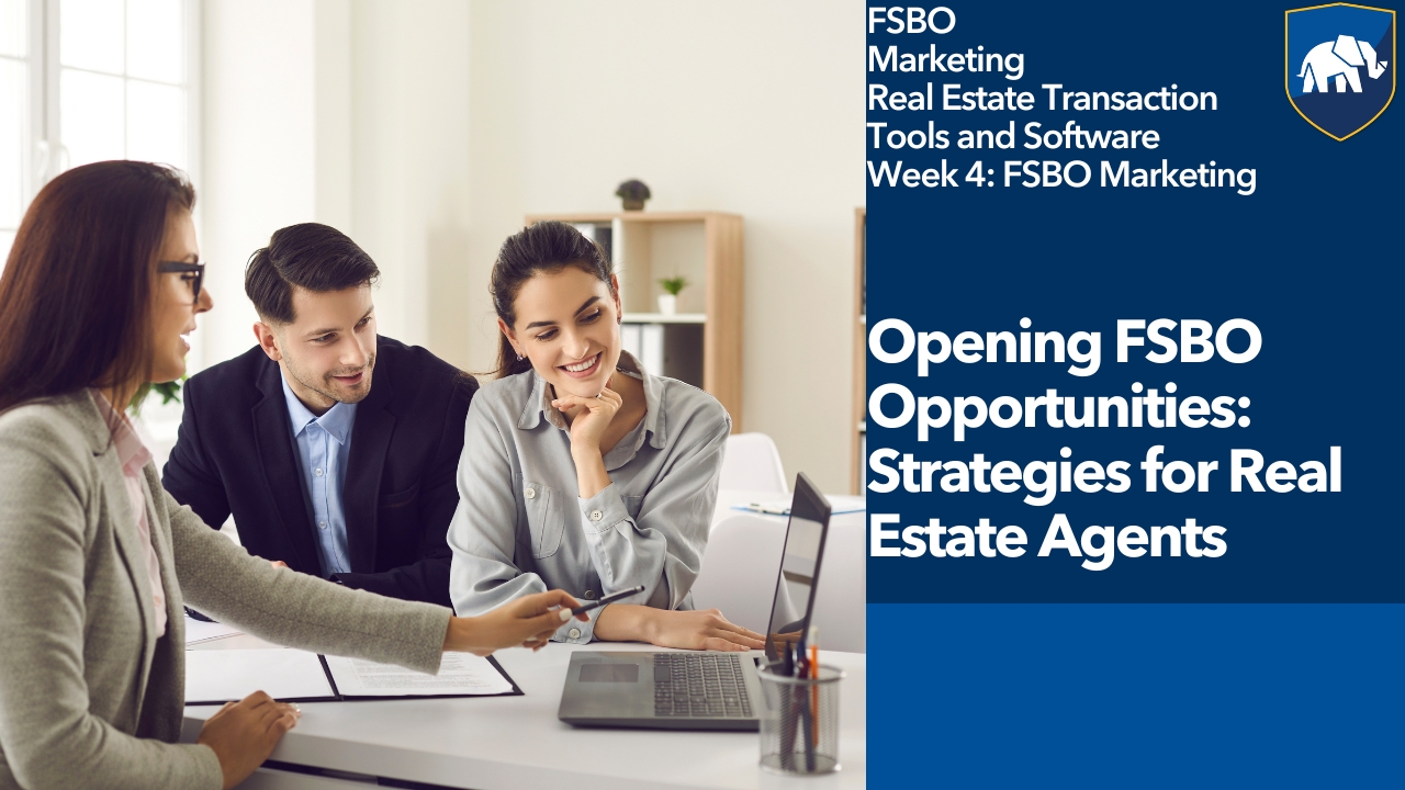 Opening FSBO Opportunities: Strategies for Real Estate Agents