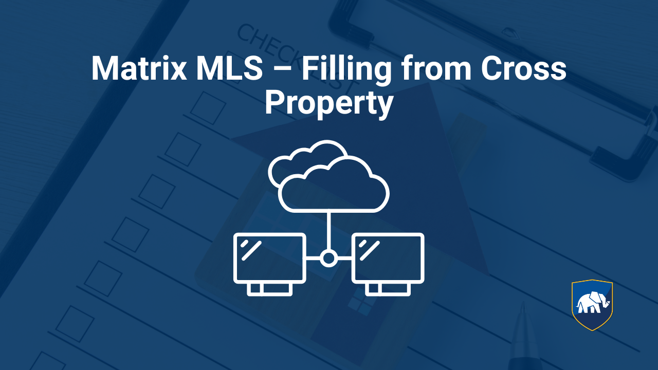 Matrix MLS – Filling from Cross Property