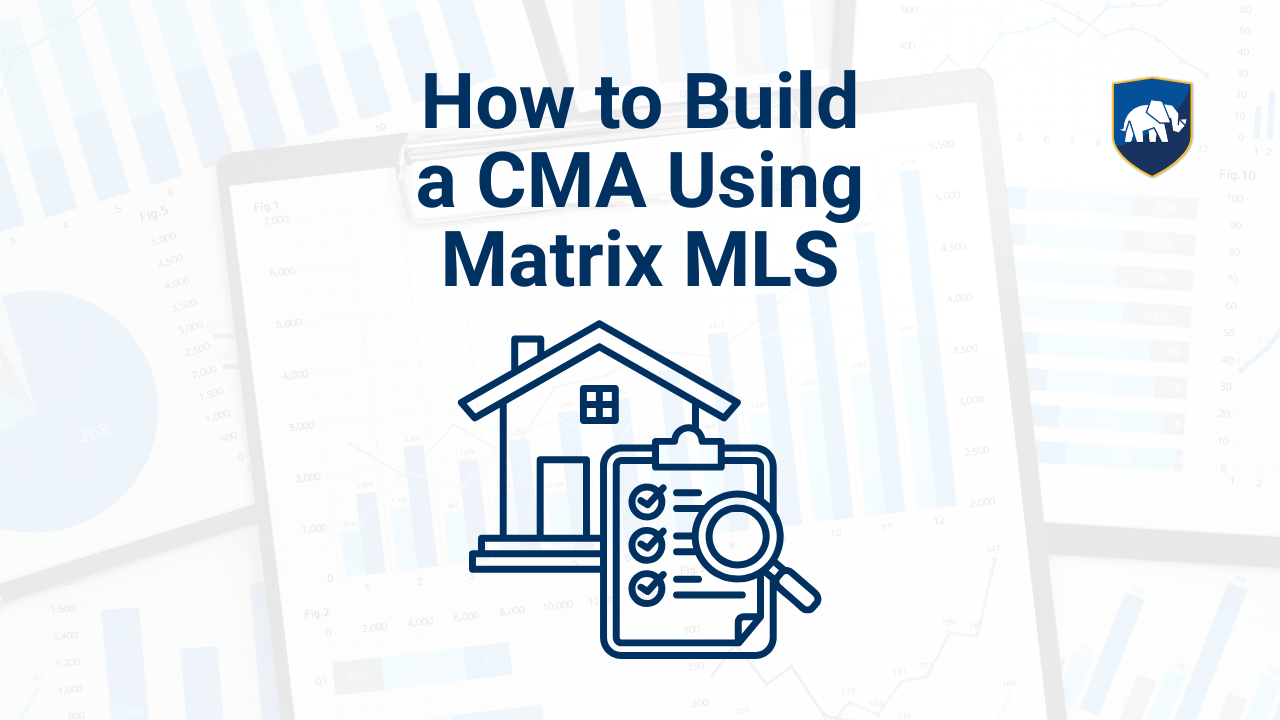 Matrix MLS – How to Build a CMA