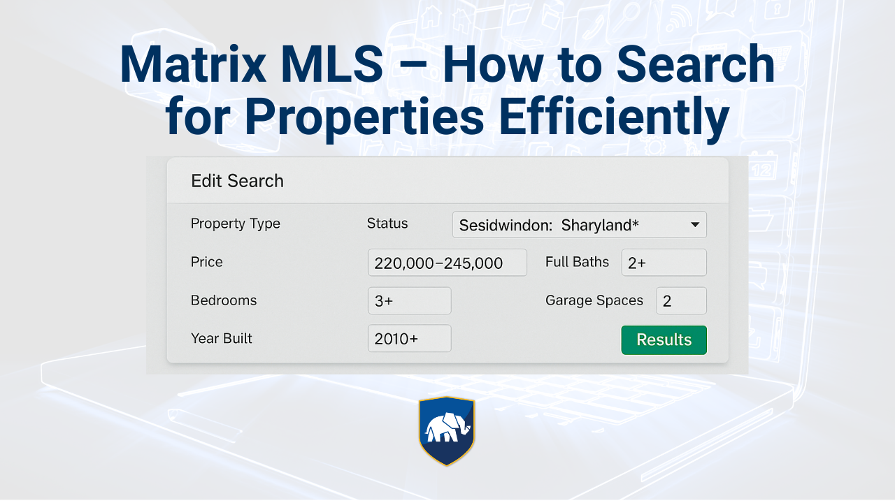 Matrix MLS – How to Search for Properties Efficiently
