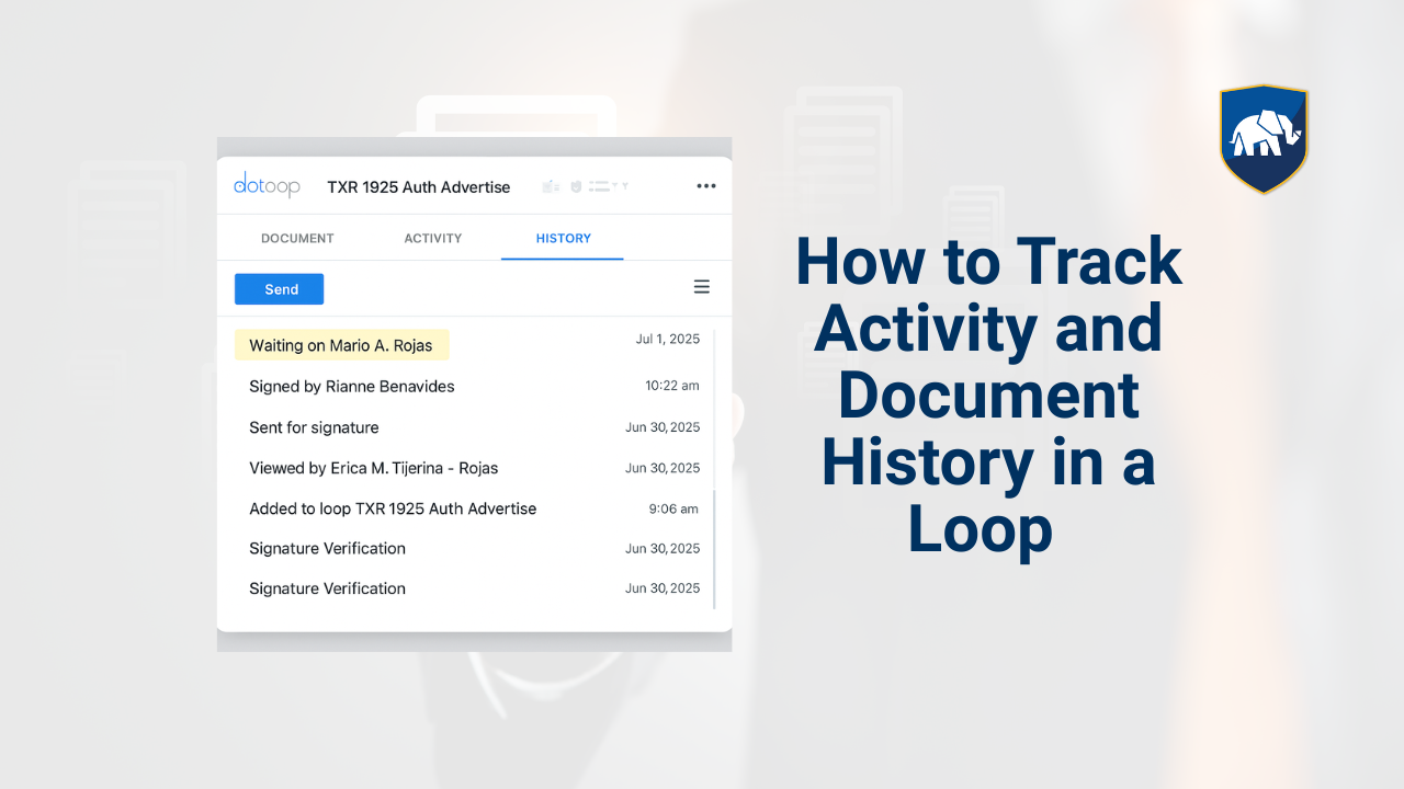 How to Track Activity and Document History in a Loop (Dotloop)